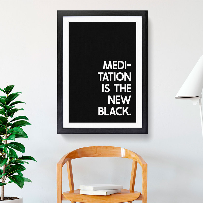 Meditation - Picture Frame Typography, 90cm H x 65cm W x 2cm D, Black Framed