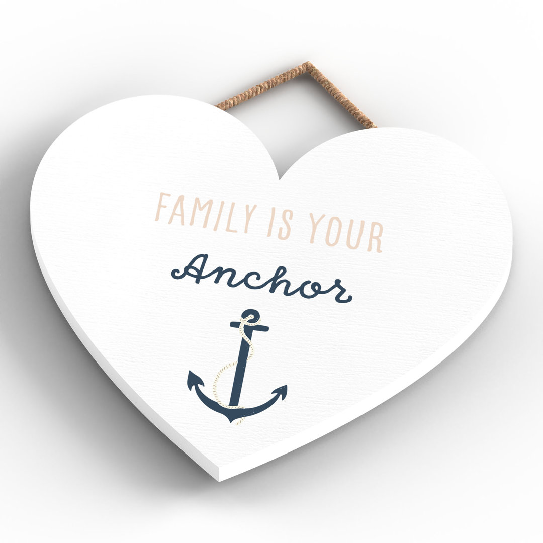 Family Is Your Anchor Wall Décor