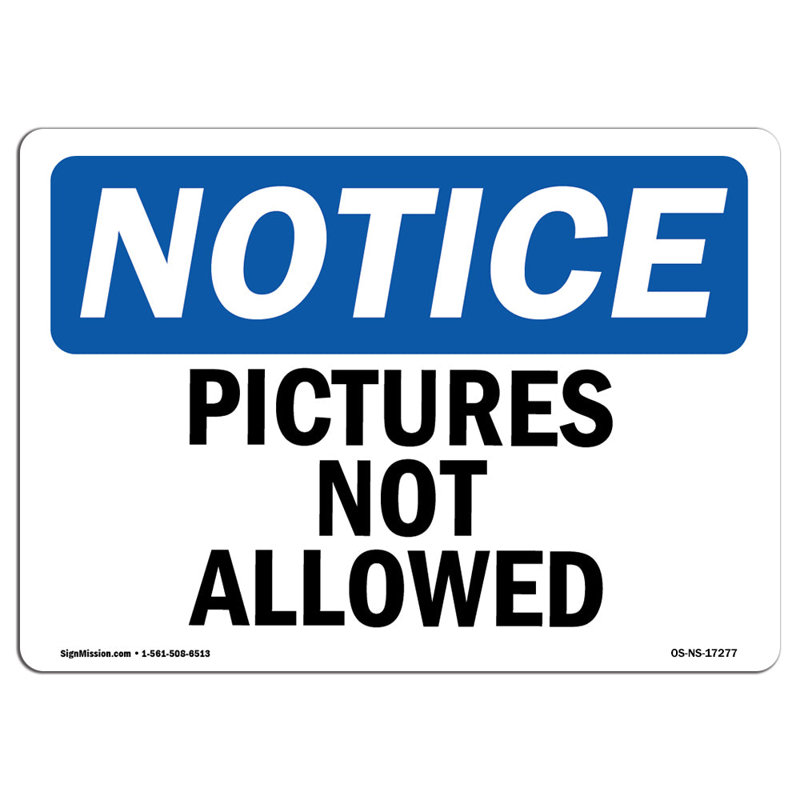 Avis - photos non permises ou étiquette robuste