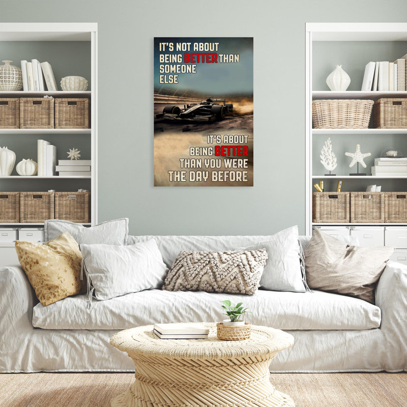 Reproduction sur toile de la course de Formule 1 «It's Not About Being Better», H 20 po x l 16 po x P 1,25 po