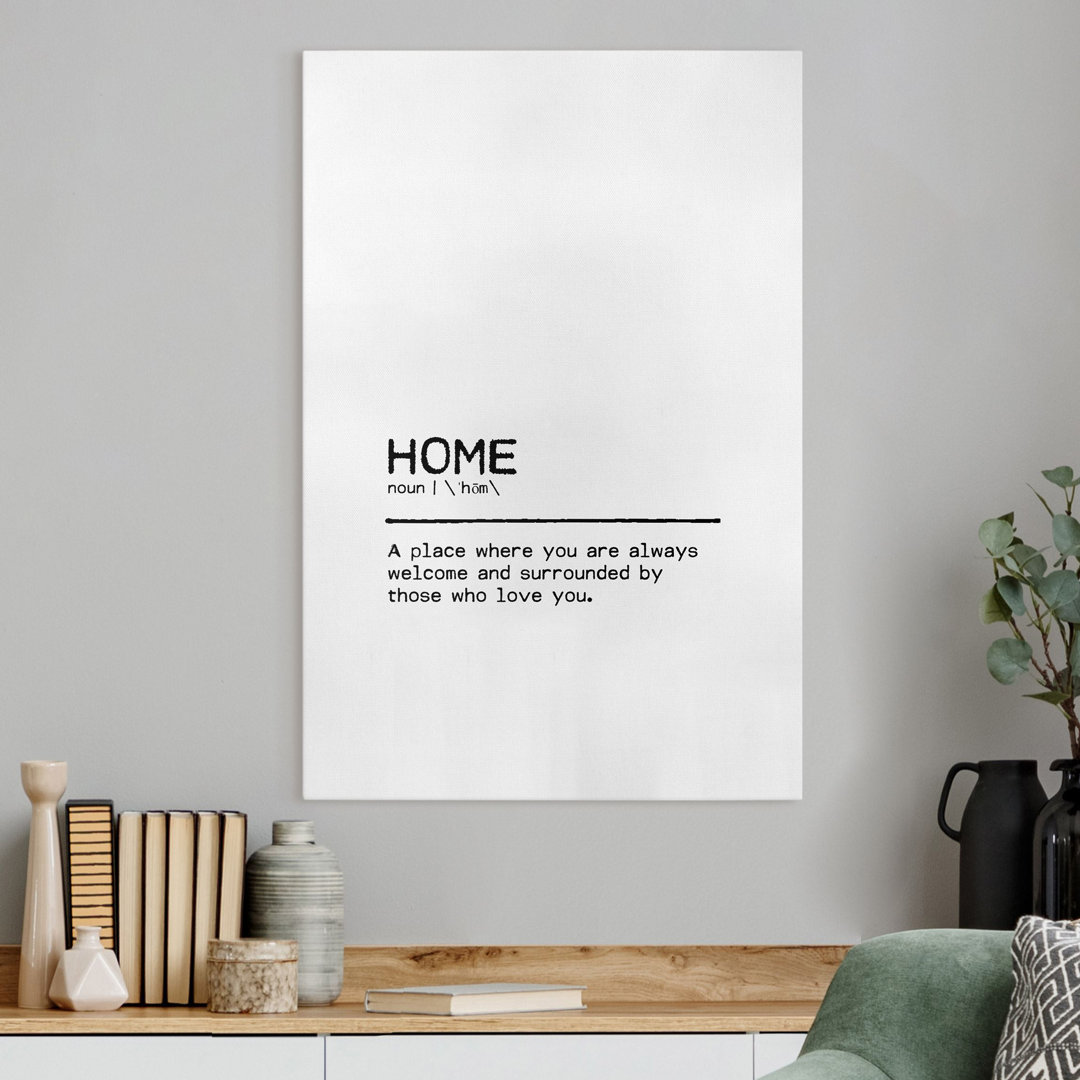 Leinwandbild Home Welcome von Dana Shek