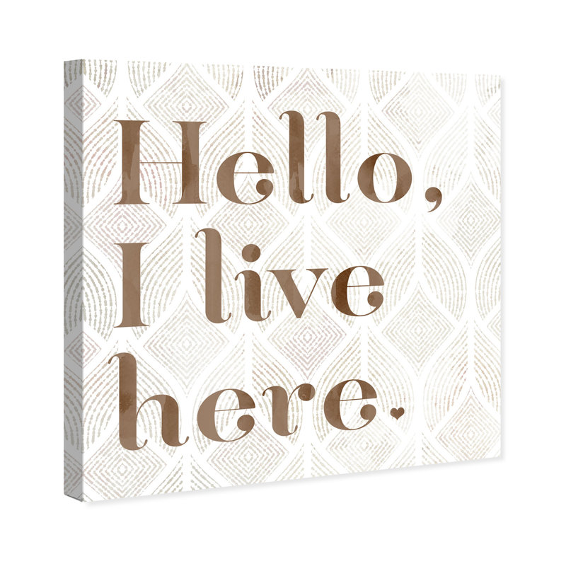 " Hello I Live Here ", 12" H x 12" W x 0.8" D