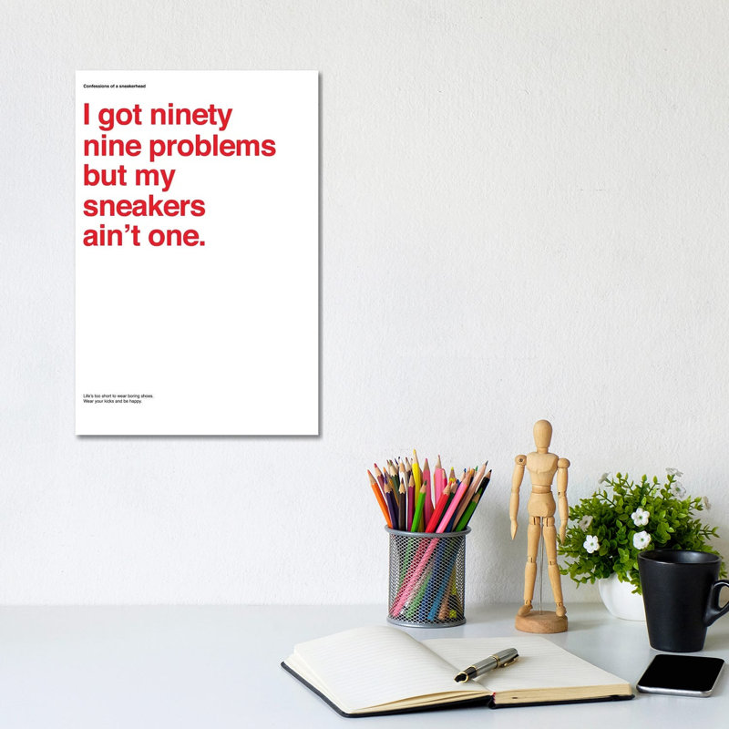 99 Problems But Sneakers Ain't One I by Avesix - Wrapped Canvas Print, 20.32 cm H x 30.48 cm W
