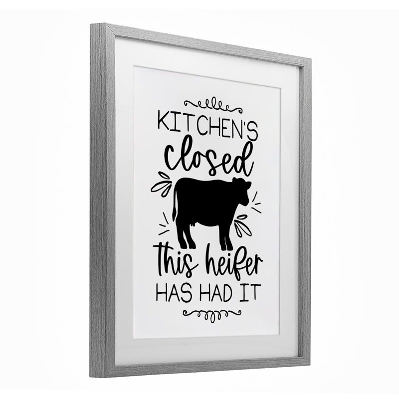 «Kitchen Heifer's Had It» par Lux + Me Designs, Cadre de ferme gris, H 16 po x l 13 po