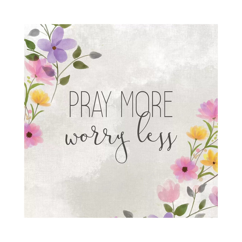 Pray More by Kimberly Allen - Wrapped Canvas Gallery-Wrapped Canvas Giclée, 93.98 cm H x 93.98 cm W