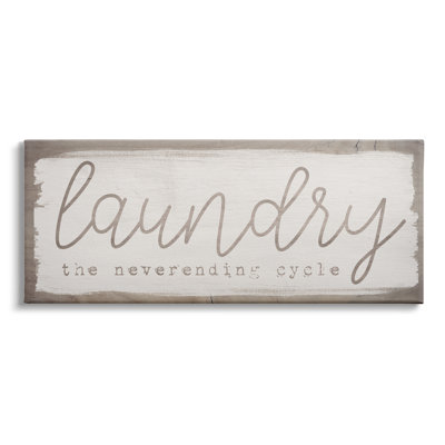 Laundry the Never-ending Cycle Phrase Funny Cleaning Humor XXL Stretched Canvas Wall Art by Daphne Polselli