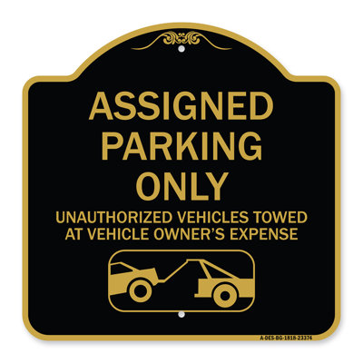 Signmission Designer Series Sign - Parking Restriction Sign Assigned Parking Only, Unauthorized Vehicles Towed At Owner Expense With Graphic | Green &