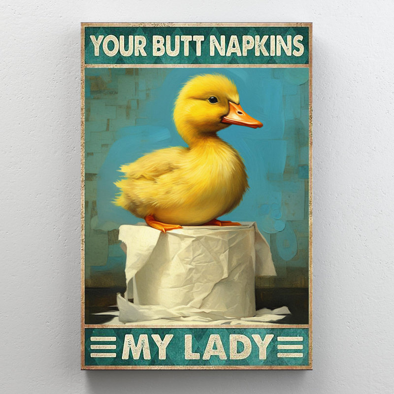 «Yellow Duck Your Buck Napkins My Lady 1 - 1 pièce», reproduction d'art graphique sur toile tendue
