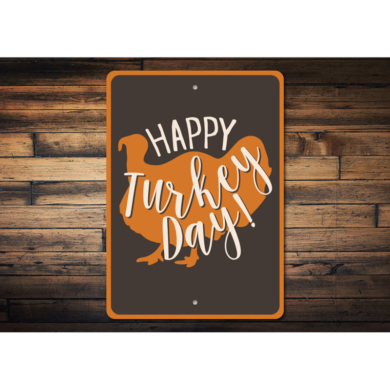 Turkey Day Sign, 18" H x 12" W x 0.063" D