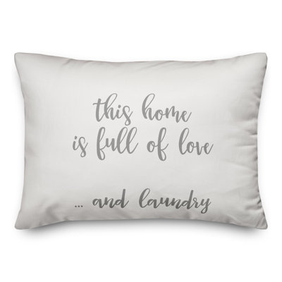  Coussin décoratif This Home Is Full Of Love And Laundry