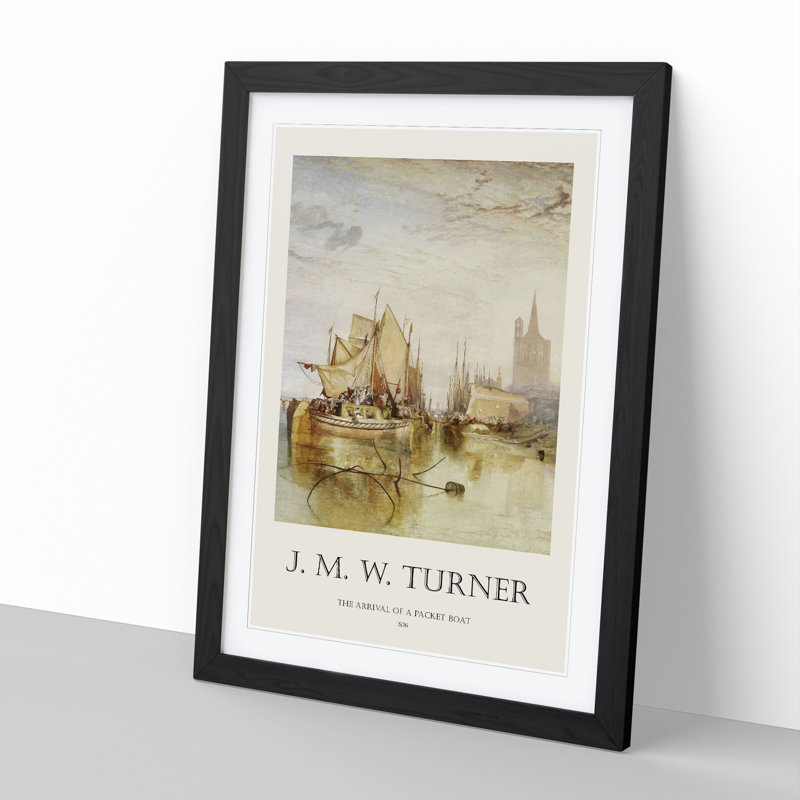 The Arrival of a Packet Boat by Joseph-Mallord William Turner - Picture Frame Painting, 48cm H x 36cm W x 2cm D, Black Framed
