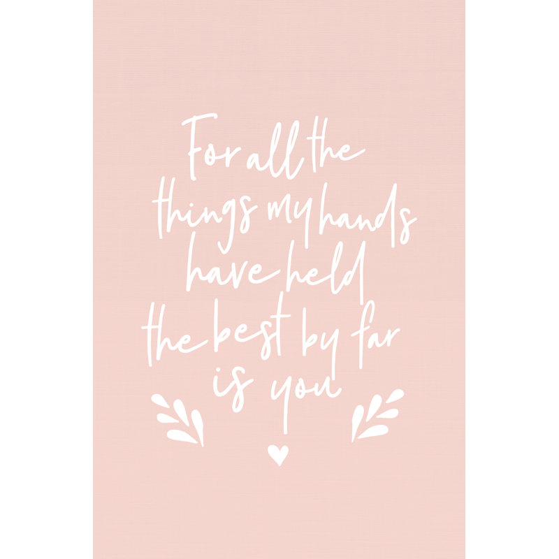 For All The Things My Hands Have Held - Wrapped Canvas Print, 122cm H x 81cm W x 3.8cm D