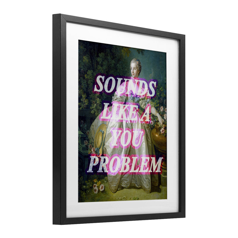 «Sounds Like A You Problème», reproduction imprimée sous verre, par Lil 'Rue, Cadre noir minuit, H 16 po x l 13 po