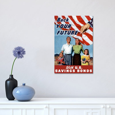 Back Your Future With US Savings Bonds Vintage War Poster by Stocktrek Images - Wrapped Canvas Print