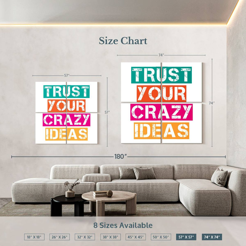 Tergel Trust Your Crazy Ideas, H 74 po x l 74 po