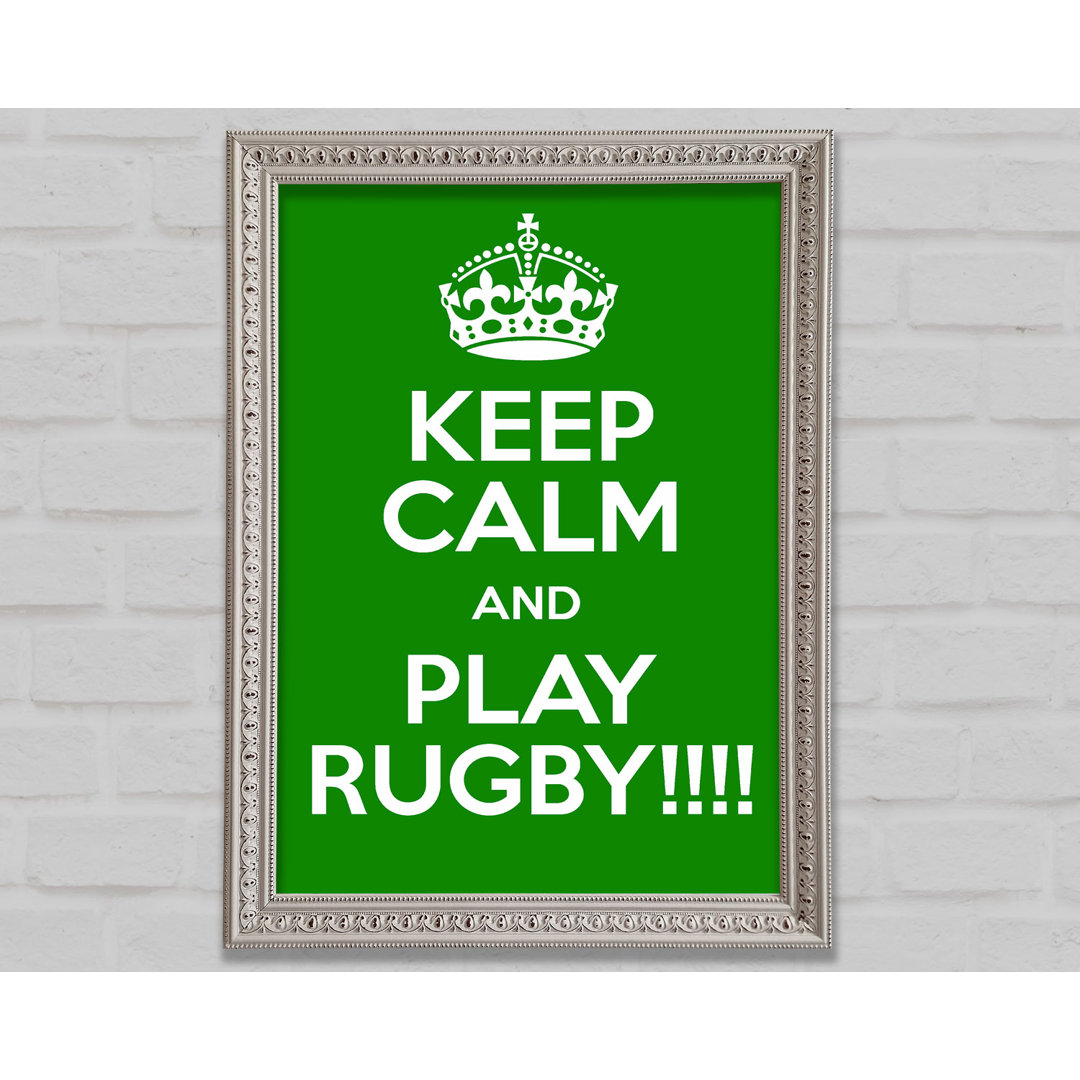 Keep Calm Rugby - Einzelner Bilderrahmen Kunstdrucke