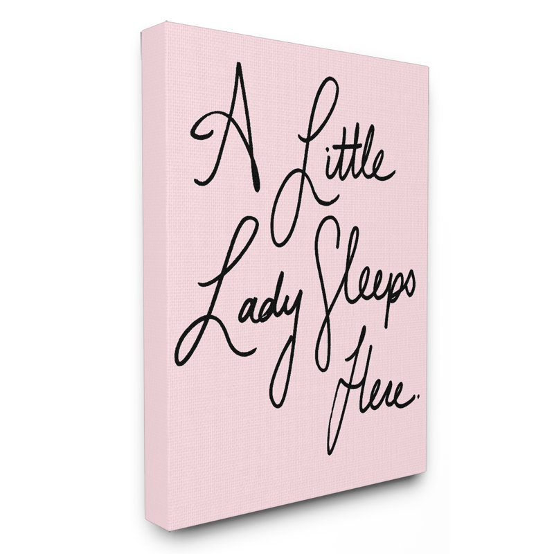 «A Little Lady Sleep Here Cursive», art textuel, H 30 po x l 24 po, Toile tendue