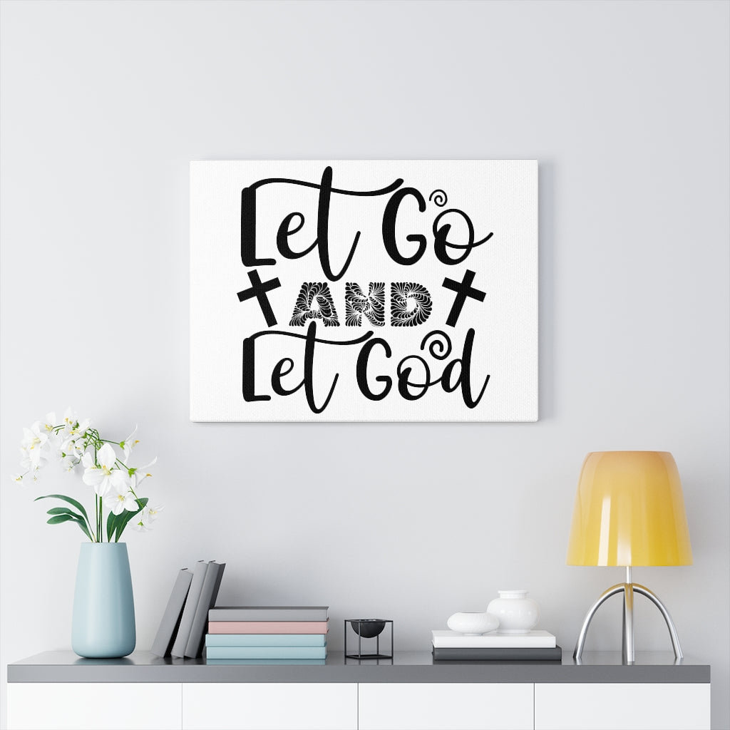 Trinx Scripture Canvas And Let God Christian Wall Art Print Ready To ...