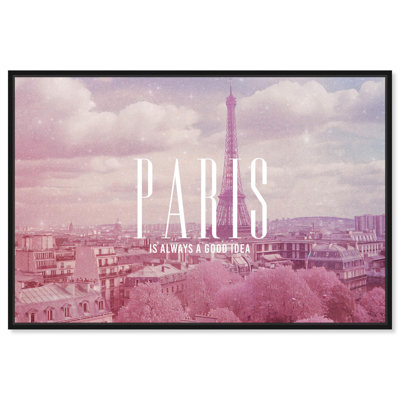 Paris is Always a Good Idea Canvas Fashion Glam Art by Art Remedy