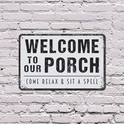 Welcome To Our Porch 13 Inch x 20 Inch Plastic Sign