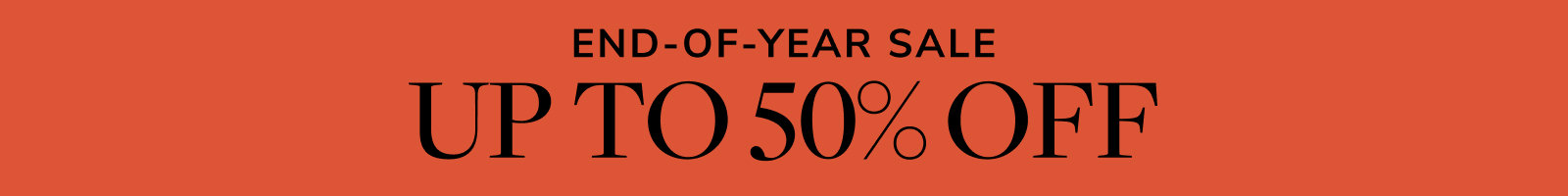 End-of-year sale, up to 50% off.