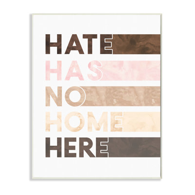 Hate Has No Home Phrase Motivational Inclusivity Quote by Erica Billups - Textual Art