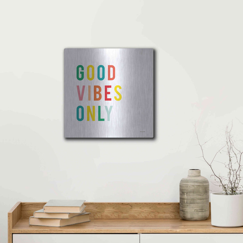 Art mural en métal Latitude Run® «Good Vibes Only» par Ann Kelle Designs, H 12 po x l 12 po