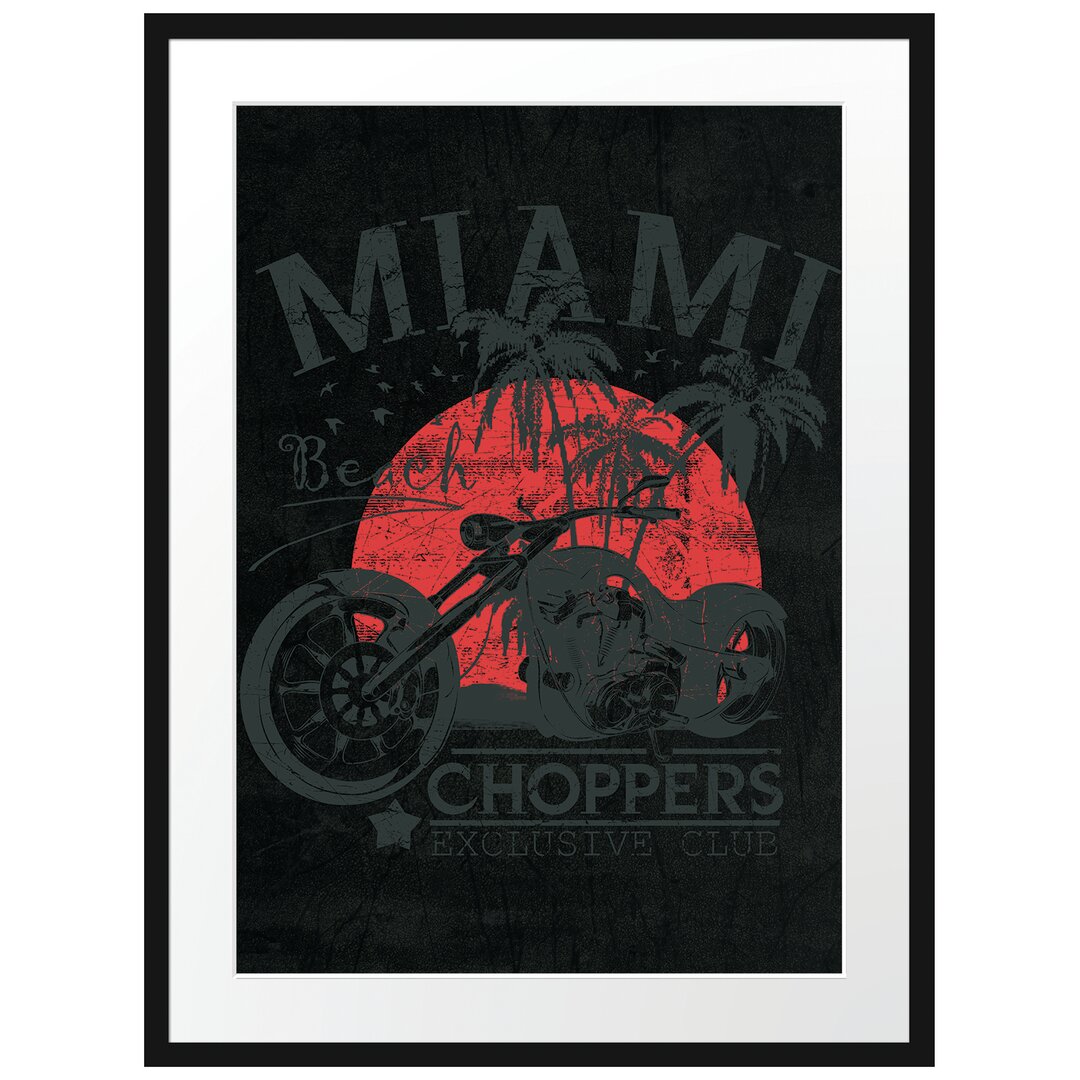 Gerahmtes Poster Miami-Choppers Black