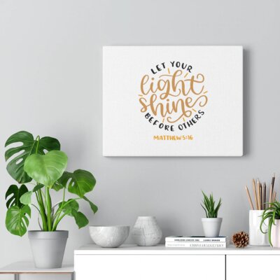 Let Your Light Shine Matthew 5:16 Christian Wall Art Bible Verse Print Ready to Hang -  Trinx, 43B3688FA1E54517AF4C83248B247CF9