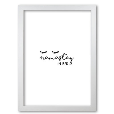 Namastay In Bed Bedroom Art - Print