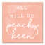 «All Will Be Peachy», reproduction sur toile