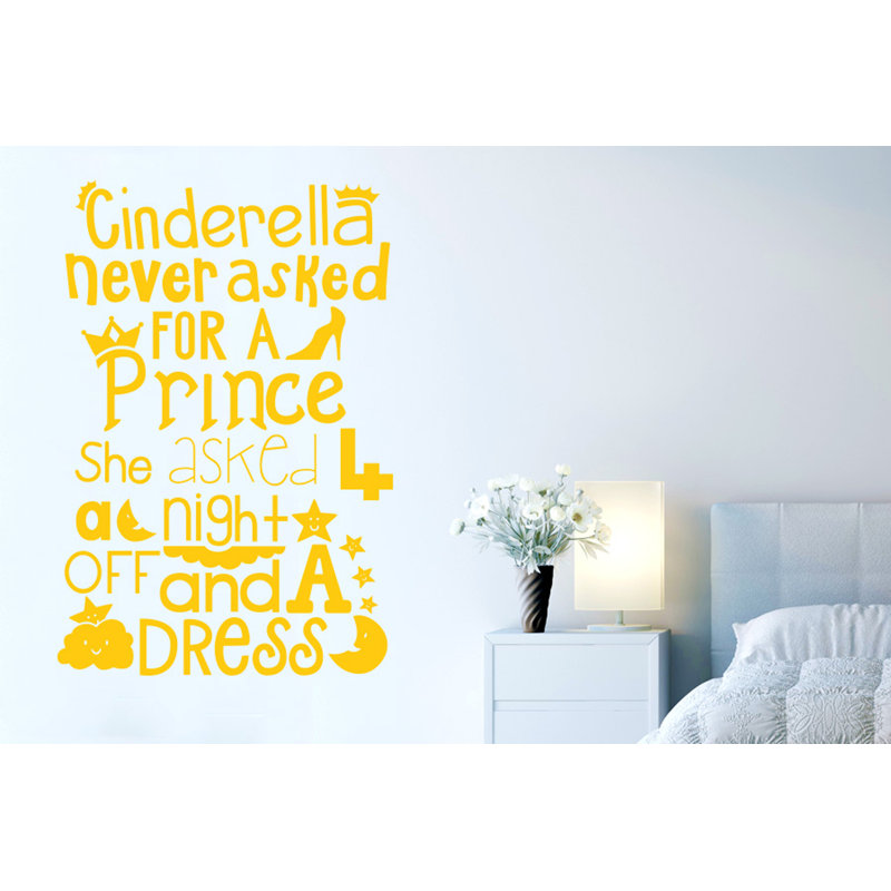 Cinderella Never Asked for a Prince Wall Sticker, Dark Yellow