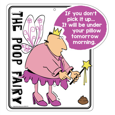 Il sera sous votre oreiller Demain matin Phil The Poop Fairy Sign