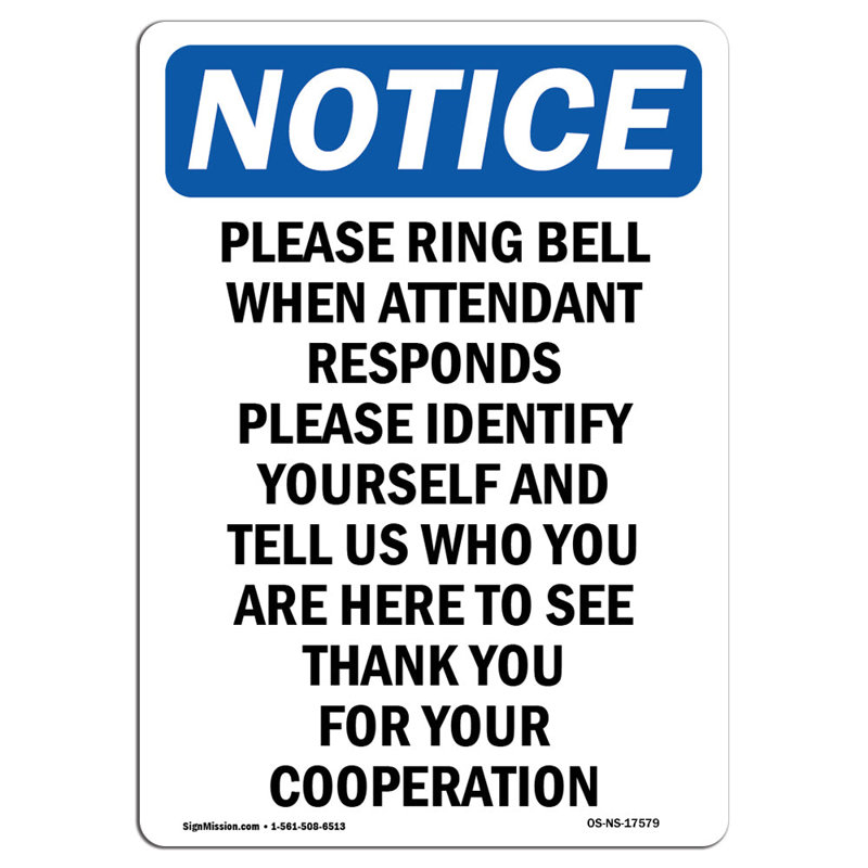 Please Ring Bell When Attendant Sign