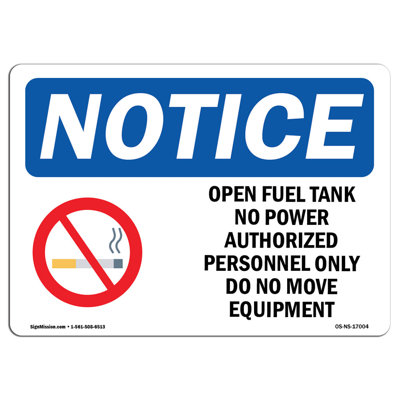 Open Fuel Tank No Power Authorized Sign