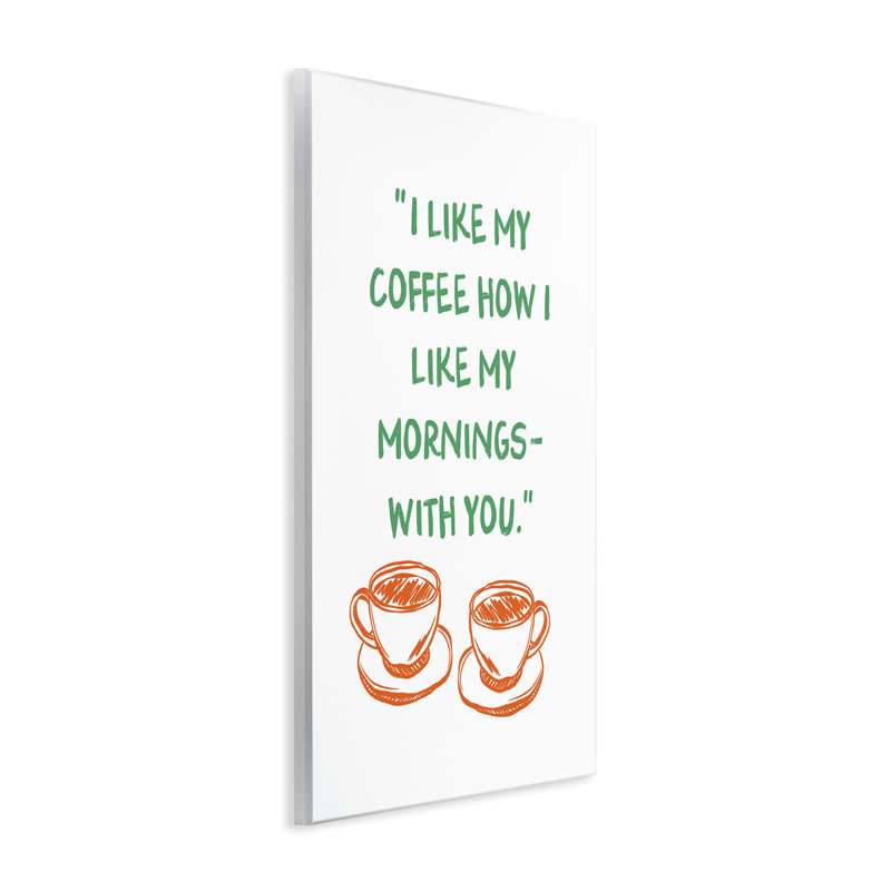 «Like My Coffee With You», plaque murale par JJ Design House LLC, H 15 po x l 10 po