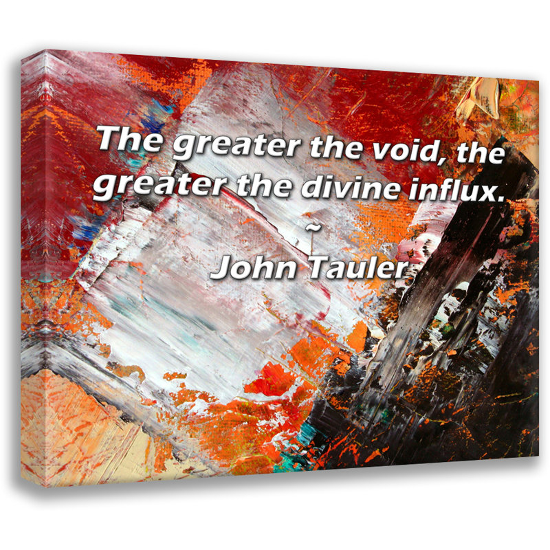 Toile tendue avec toile Trinx par John Tauler: «Plus le vide est grand, plus le divin est grand, H 17 po x l 24 po