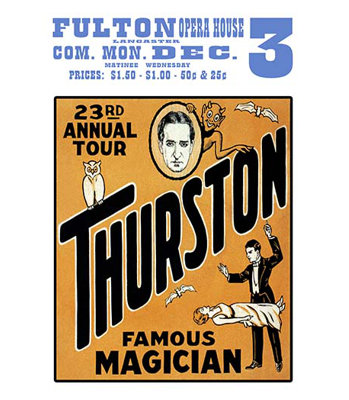 " Thurston, Famous Magician 23rd Annual Tour "