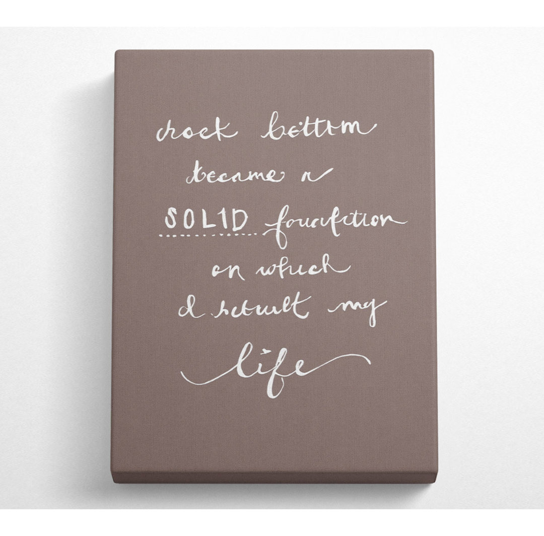 Rock Bottom Beige - Wrapped Canvas Typography