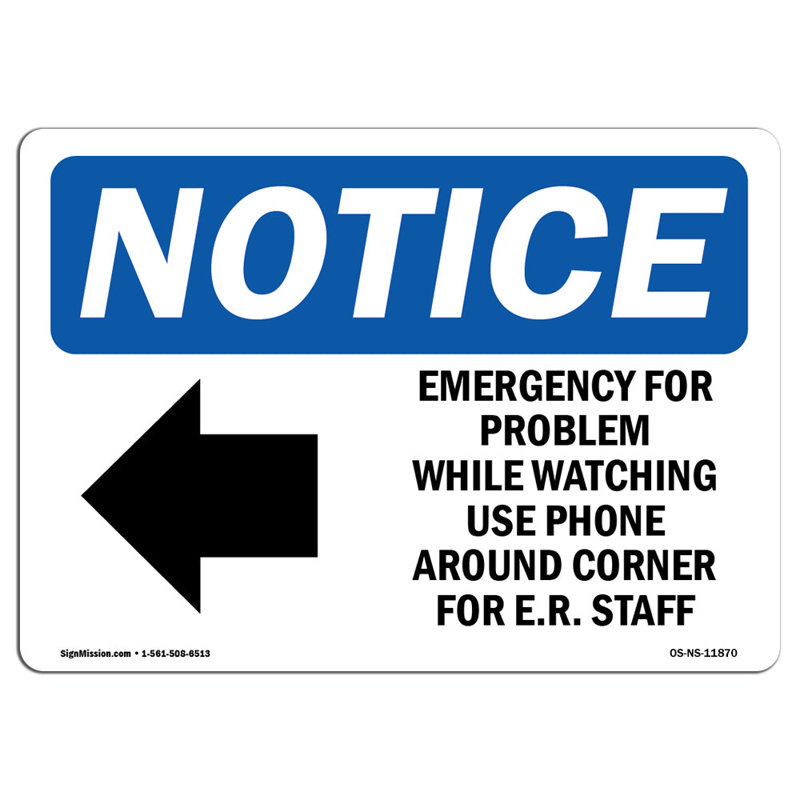 Emergency or Problem While Waiting Sign