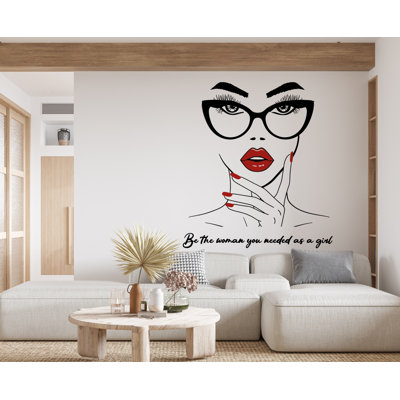 Be the women you needed as a girl wall decal Motivational Inspirational Wall Decal Sticker Office Wall Decal Women eyelashes Beauty 1135DRS