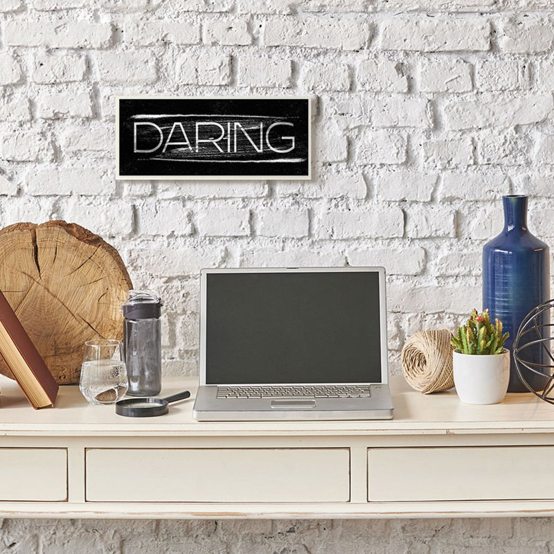 " Bold Daring Text Black White Paint Stroke Inspired " by Daphne Polselli, 17" H x 7" W x 1.5" D, Wall Plaque