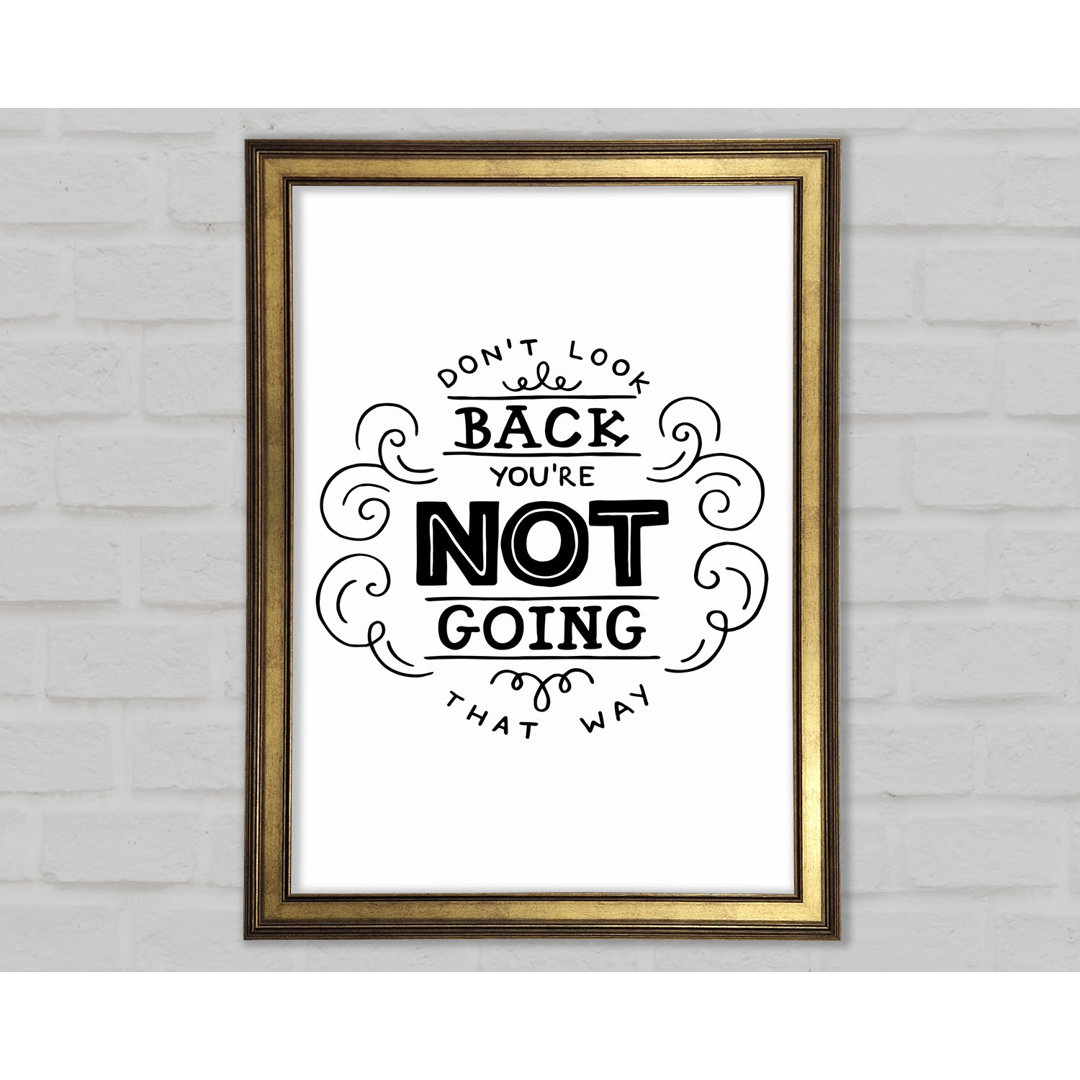 Don't Look Back - Single Picture Frame Typography