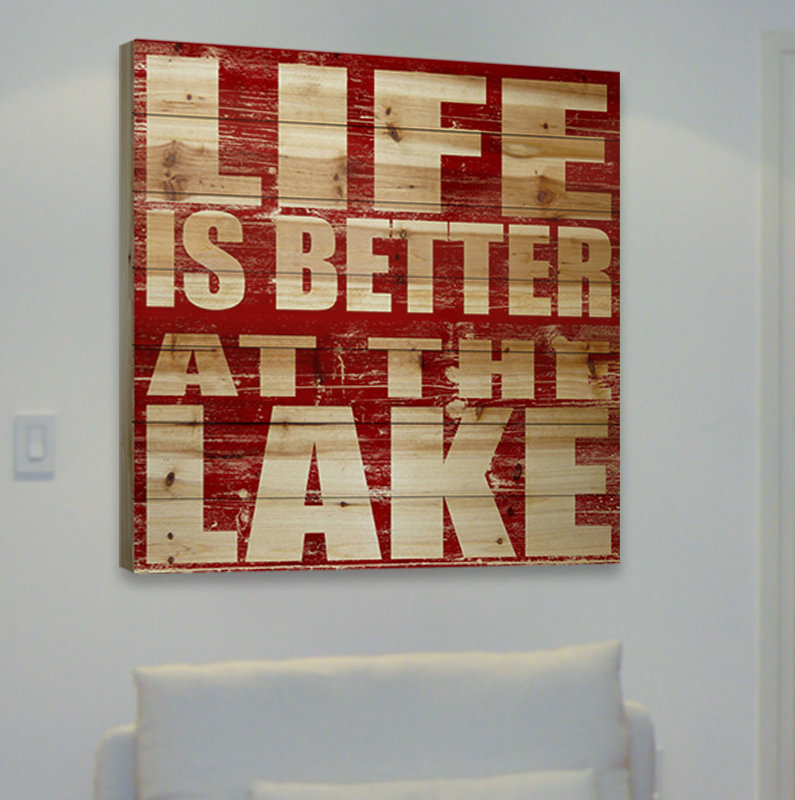 «Life Is Better at the Lake», impression d'art textuel sur bois sans cadre, H 40 po x l 40 po x P 1,5 po