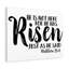 He Has Risen Matthew 28:6 1 Piece Wrapped Canvas Wall Art-2052497248
