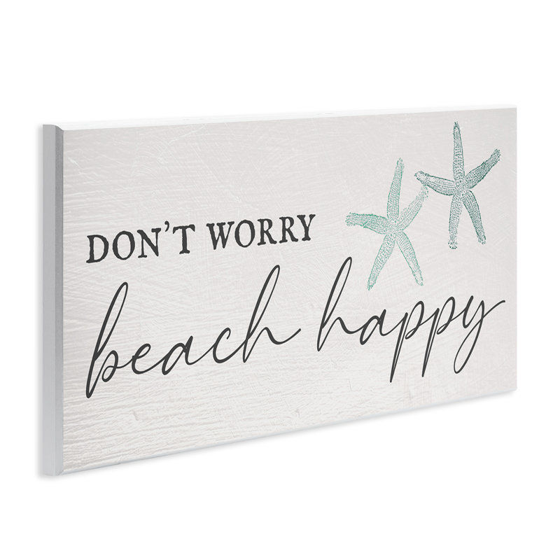 «Don Wont Beach Happy»