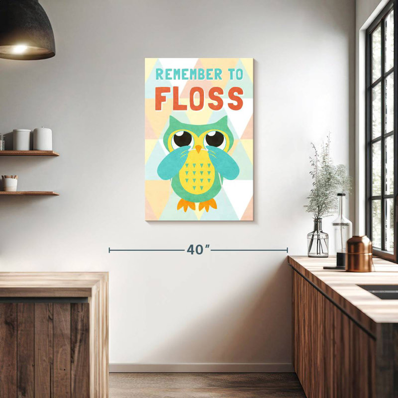 Brampt Remember To Floss, 36" H x 24" W
