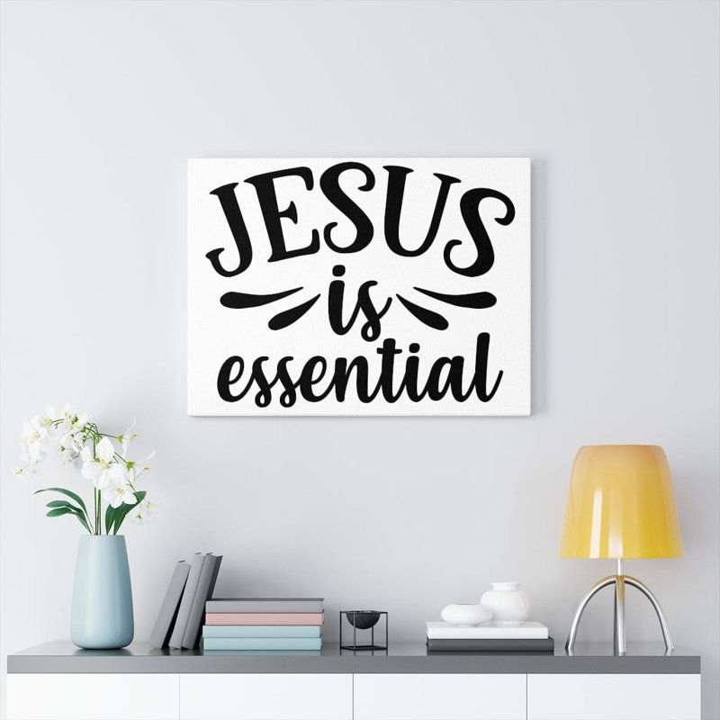 Jesus Is Essential - Wrapped Canvas Print, 30cm H x 41cm W
