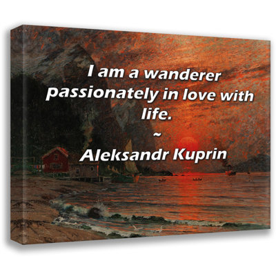 Astoria Grand Gallery Wrapped Canvas By Aleksandr Kuprin: "I am a wanderer passionately in love with