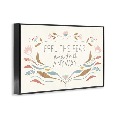  Feel The Fear Inspirational Framed Giclee Art by Kim Allen